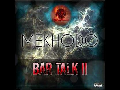 Mekhodo - Bar Talk 2 (Full Song Download)