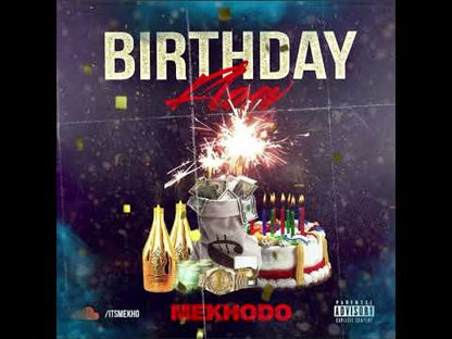 Mekhodo - Birthday Flow (Full Song Download)